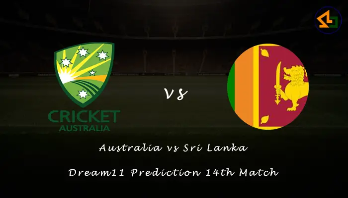 Australia vs Sri Lanka Dream11 Prediction 14th Match