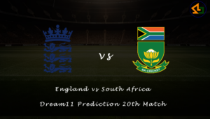 England vs South Africa Dream11 Prediction 20th Match