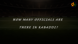How many officials are there in Kabaddi?
