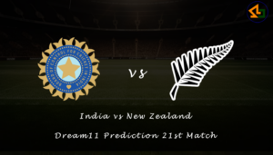 India vs New Zealand Dream11 Prediction 21st Match