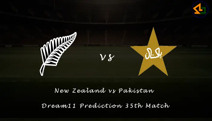 New Zealand vs Pakistan Dream11 Prediction 35th Match