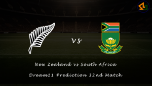 New Zealand vs South Africa Dream11 Prediction 32nd Match