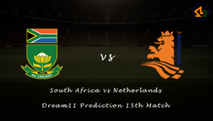 South Africa vs Netherlands Dream11 Prediction 15th Match