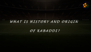 What is history and origin of kabaddi?