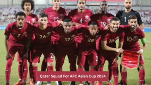 Qatar Squad for AFC Asian Cup 2024